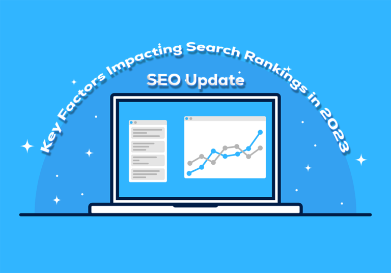 SEO Updates: Key Factors Impacting Search Rankings in 2023